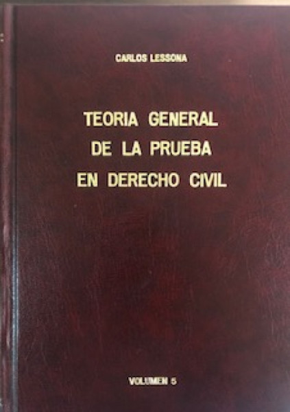 Capa de Teoria general de la prueba en derecho civil volumen 1 - Carlos Lessona