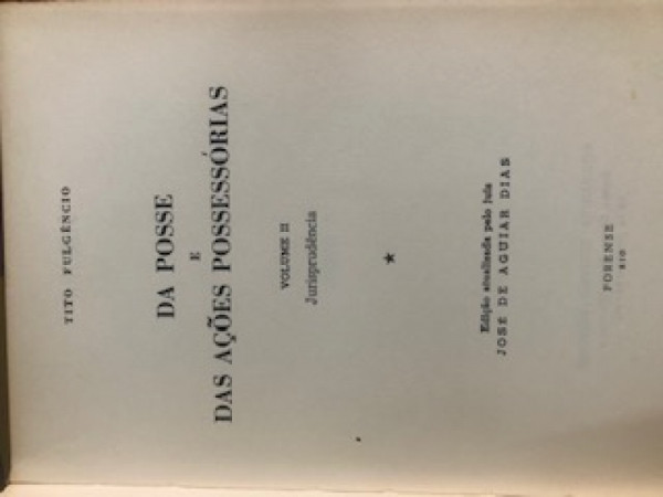 Capa de Da Posse e das Ações Possessórias volume II - Tito Fulgêncio