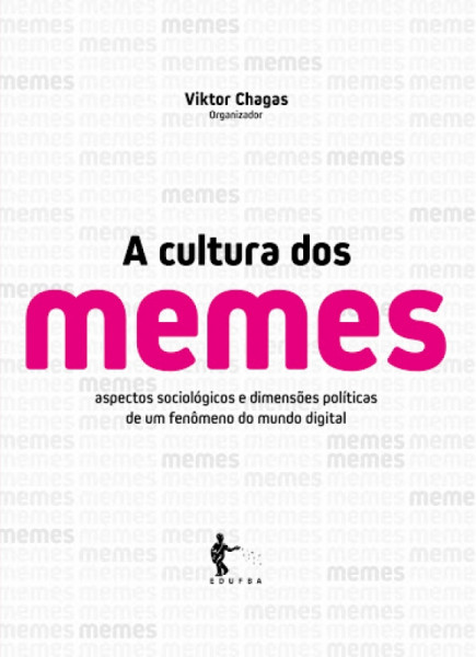 Capa de A cultura dos memes - Viktor Chagas org.
