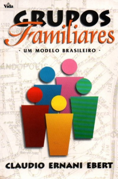 Capa de Grupos familiares - Claudio Ernani Ebert