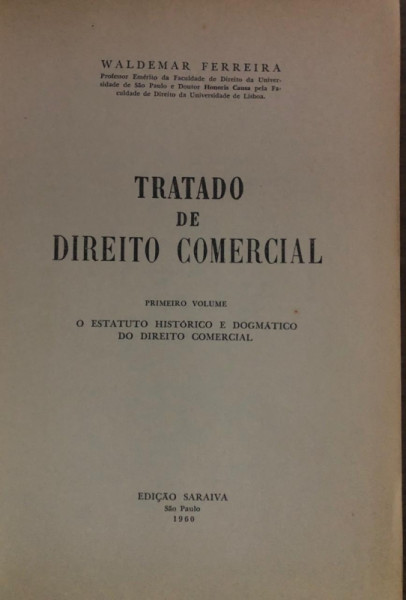 Capa de Tratado de Direito Comercial volume 1 - Waldemar Ferreira