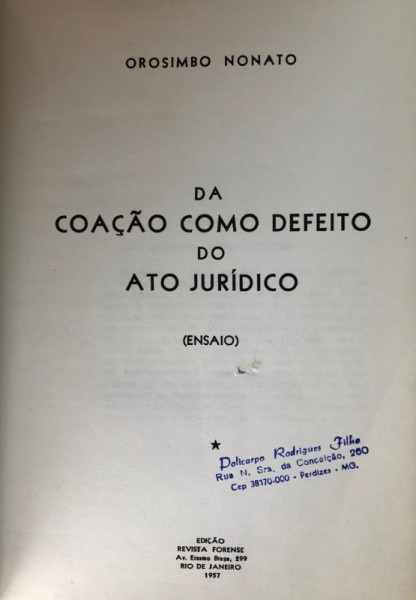 Capa de Da Coaçao Como Defeito do Ato Juridico - Orosimbo Nonato