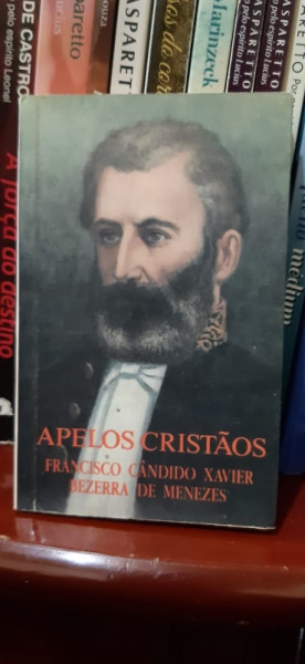 Capa de Apelos cristãos - Francisco Cândido Xavier; Espírito Bezerra de Menezes