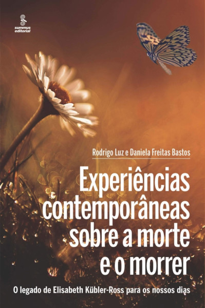 Capa de Experiências contemporâneas sobre a morte e o morrer - Daniela Freitas Bastos; Rodrigo Luz
