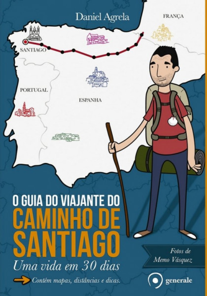 Capa de O guia do viajante do caminho de Santiago - Daniel Agrela