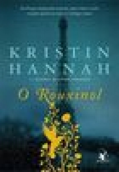 Capa de O rouxinol - Kristin Hannah