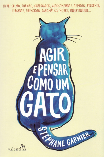 Capa de Agir e pensar como um gato - Stéphane Garnier