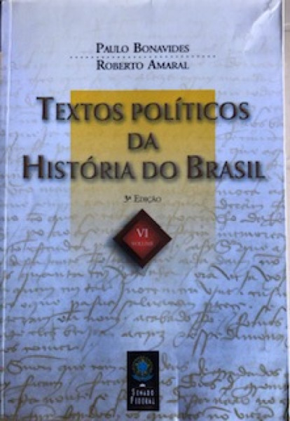 Capa de Textos políticos da história do Brasil volume VI - Paulo Bonavides; Roberto Amaral
