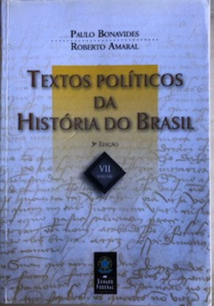 Capa de Textos políticos da história do Brasil volume VII - Paulo Bonavides; Roberto Amaral