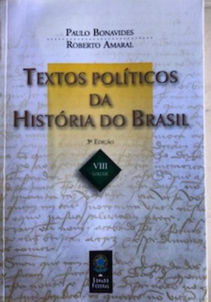 Capa de Textos políticos da história do Brasil volume VIII - Paulo Bonavides; Roberto Amaral