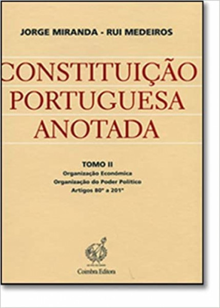 Capa de Constituição portuguesa anotada tomo II - Jorge Miranda; Rui Mendes