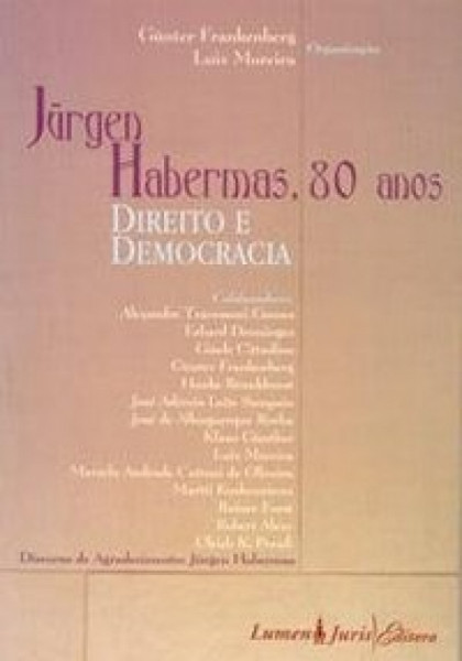 Capa de Jurgen Habernas, 80 anos Direito e Democracia - Gunter frankenberg; luiz Moreira