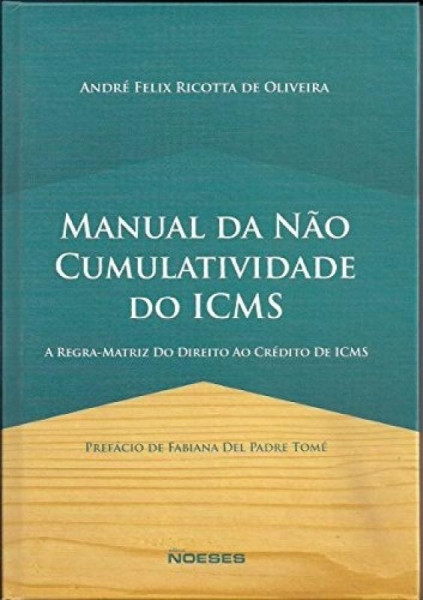 Capa de Manual da nao  Cumulatividade do ICMS - Andre Felix Ricotta de Oliveira