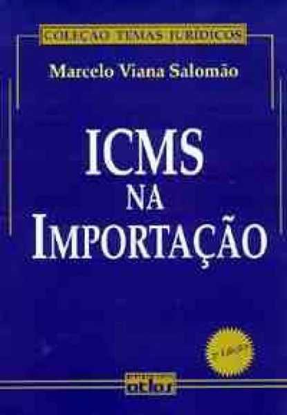 Capa de ICMS Na Importaçao - Marcelo Viana Salomão