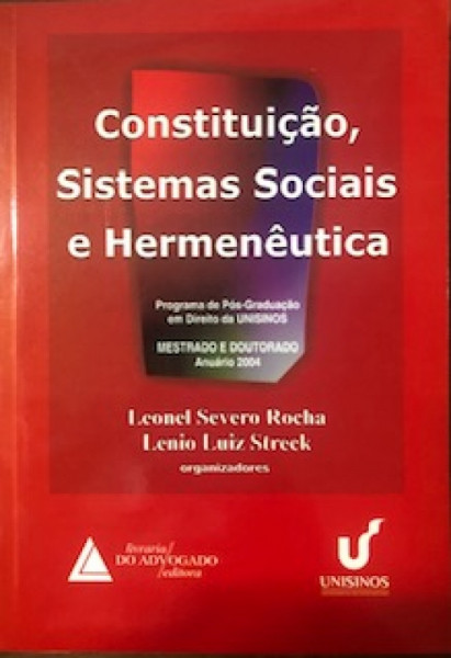 Capa de Constituição, sistemas sociais e hermenêutica número 1 - Leonel Severo Rocha; Lênio Luiz Streck