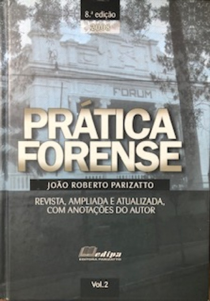 Capa de Pratica Forense v 2 - João Roberto Parizatto