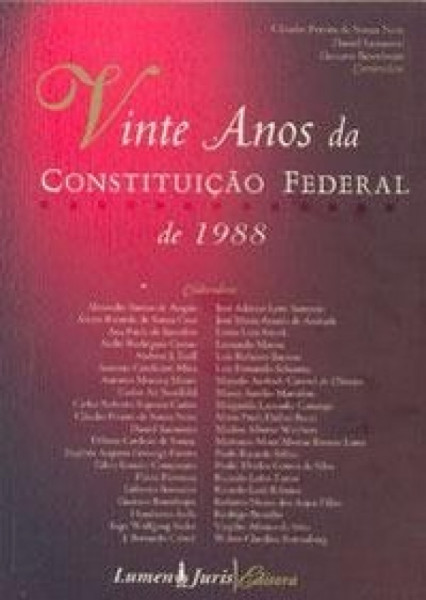 Capa de Vinte anos da Constituição Federal de 1988 - Claudio Pereira de Sousa Neto; Daniel Sarmento