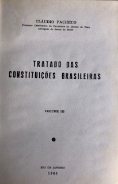 Capa de Tratado das constituições brasileiras volume 3 - Claudio Pacheco
