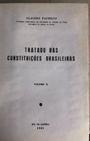 Capa de Tratado das constituições brasileiras volume 10 - Claudio Pacheco