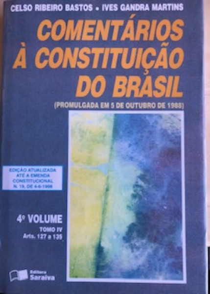 Capa de Comentários à Constituição do Brasil volume 4 tomo 4 - celso ribeiro bastos; Ives gandra martins