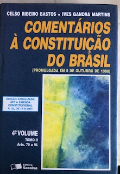 Capa de Comentários à Constituição do Brasil volume 4 tomo 2 - celso ribeiro bastos; ives gandra martins