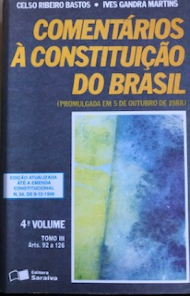 Capa de Comentários à Constituição do Brasil volume 4 tomo 3 - celso ribeiro bastos; ives gandra martins