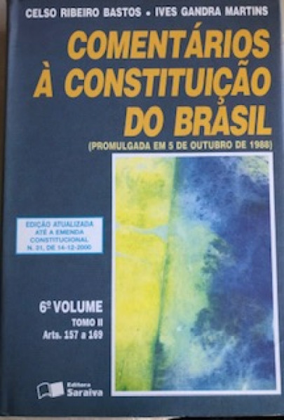 Capa de Comentários à Constituição do Brasil volume 6 tomo 2 - Celso Ribeiro Bastos; Ives Gandra Martins