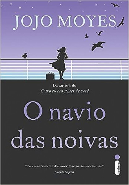Capa de O navio das noivas - Jojo Moyes