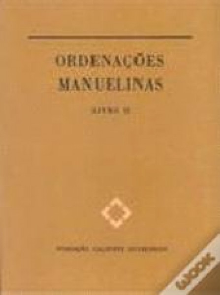 Capa de Ordenações Manuelinas livro II - Candido Mendes de Almeida