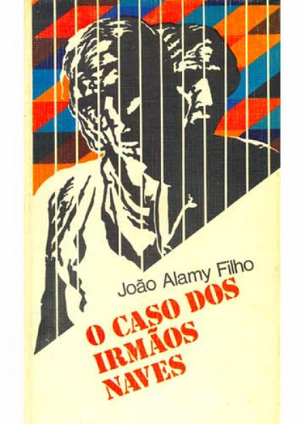 Capa de O Caso dos irmãos Naves - Jose alamy Filho