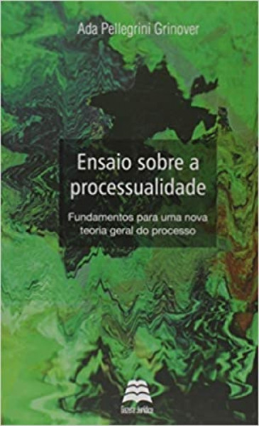 Capa de Ensaio sobre a processualidade - Ada Pellegrini Grinover