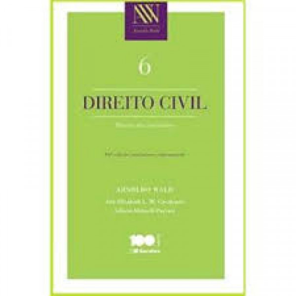 Capa de Direito civil 6 - Arnoldo Wald; Ana Elizabeth L. W. Cavalcanti; Liliana Minardi Peasani