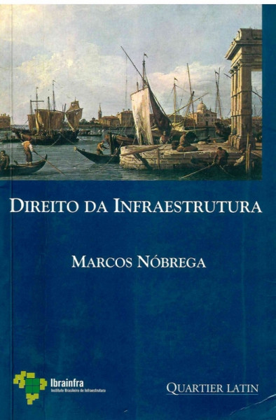 Capa de Direito da infraestrutura - Marcos Nobrega