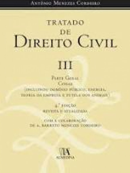 Capa de Tratado de direito civil volume III - Antonio Menezes Cordeiro