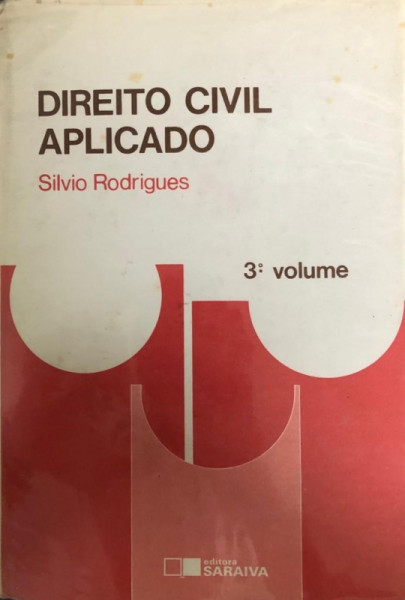 Capa de Direito civil aplicado volume 3 - Silvio Rodrigues