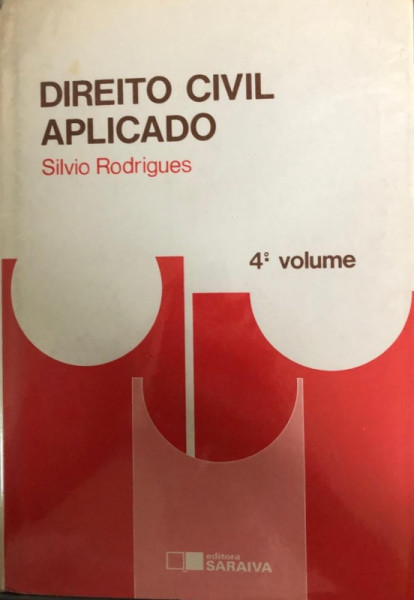 Capa de Direito civil aplicado volume 4 - Silvio Rodrigues