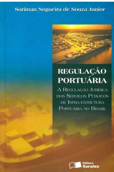 Capa de REGULAÇÃO PORTUÁRIA - Suriman Nogueira de S. Júnior