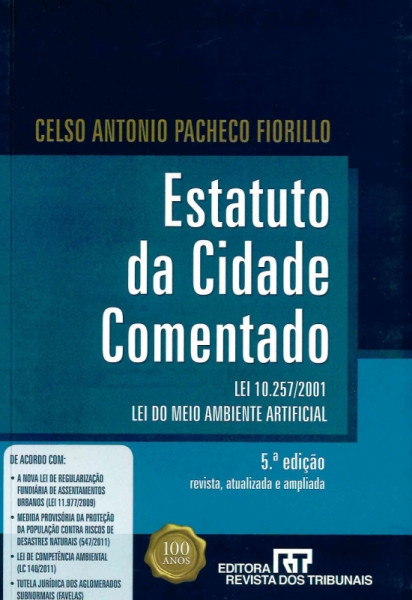 Capa de ESTATUTO DA CIDADE COMENTADO - Celso Antônio P. Fiorillo