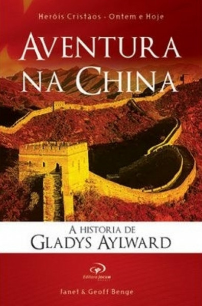 Capa de Aventura na China - Janet Benge; Geoff Benge