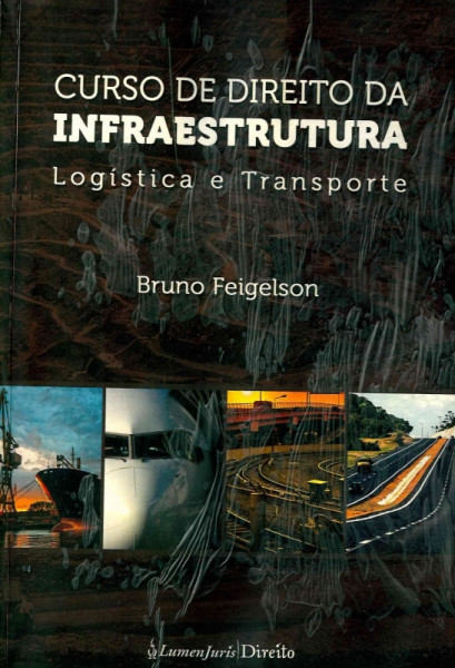 Capa de CURSO DE DIREITO DA INFRAESTRUTURA - Bruno Feigelson