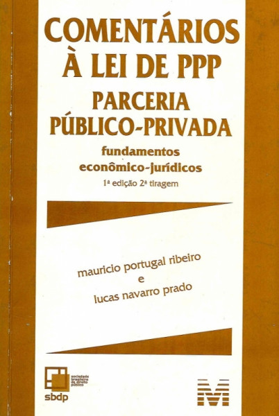 Capa de Comentários à lei de PPP - Maurício P. Ribeiro; Lucas N. Prado
