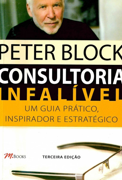 Capa de CONSULTORIA INFALÍVEL - Peter Block