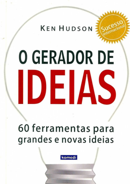 Capa de O GERADOR DE IDEIAS - Ken Hudson