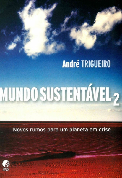 Capa de MUNDO SUSTENTÁVEL - André Trigueiro