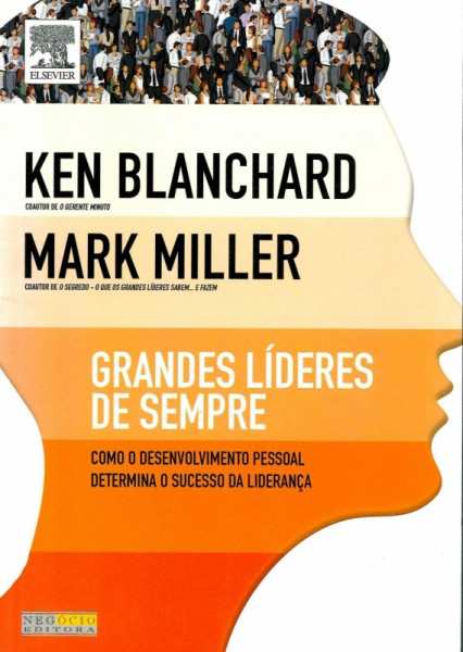 Capa de Grandes líderes de sempre - Ken Blanchard; Mark Miller