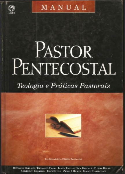Capa de O pastor pentecostal - Raymond Carlson; Thomas E. Trask; Loren Triplett; outros