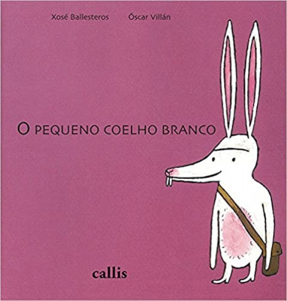 Capa de O pequeno coelho branco - Óscar Villán