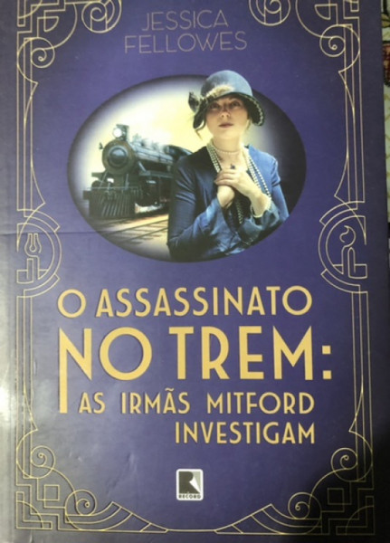 Capa de O assassinato no trem - Jessica Fellowes