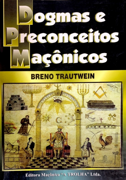 Capa de Dogmas e preconceitos maçônicos - Breno Trautwein