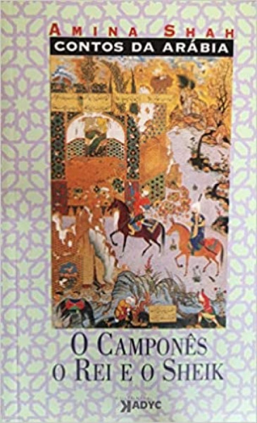 Capa de O Campones Rei E O Sheik - Amina Shah